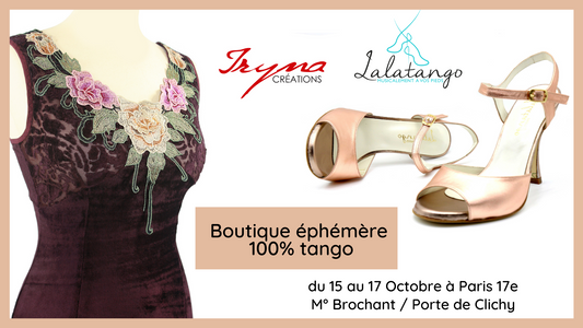 BOUTIQUE EPHEMERE : chaussures Lalatango et vêtements Iryna Créations du 15 au 17 Octobre à Paris