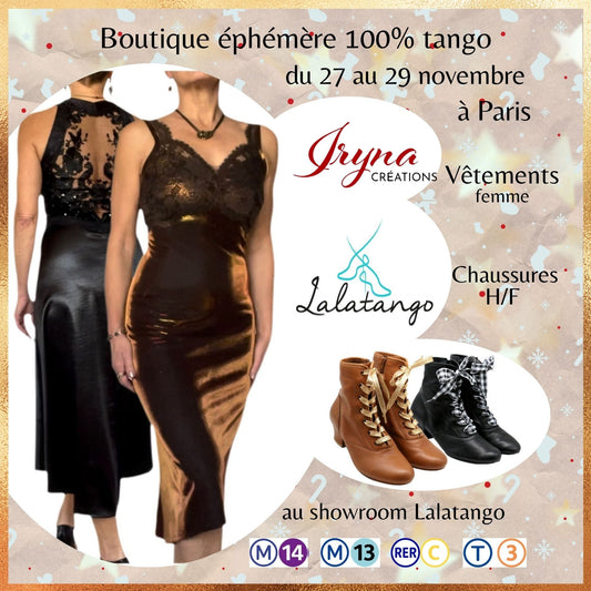 BOUTIQUE EPHEMERE : chaussures Lalatango et vêtements Iryna Créations du 27 au 29 novembre à Paris